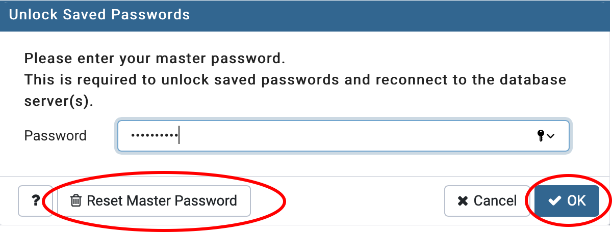 You will need to select 'Reset Master Password' then enter your new master password for pgAdmin and select 'OK'.